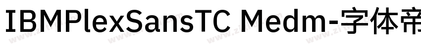 IBMPlexSansTC Medm字体转换